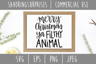 Merry Christmas Ya Filthy Animal: A Festive Graphics Asset for Crafts